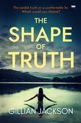 Book cover of The Shape of Truth by Gillian Jackson