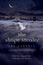 Book cover of The Shape Stealer by Lee Carroll