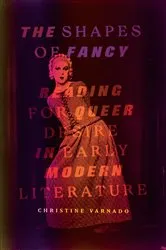 Book cover of The Shapes of Fancy by Christine Varnado