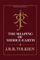 Book cover of The Shaping of Middle-earth by Unknown
