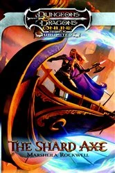 Book cover of The Shard Axe by Marsheila Rockwell
