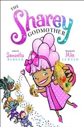 Book cover of The Sharey Godmother by Mike Curato
