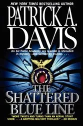 Book cover of The Shattered Blue Line by Patrick A. Davis