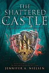 Book cover of The Shattered Castle (The Ascendance Series, Book 5) by Jennifer A. Nielsen