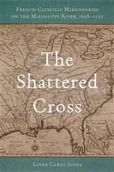 Book cover of The Shattered Cross by Linda Carol Jones