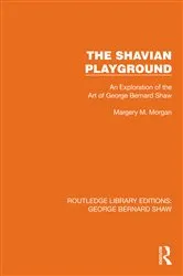 Book cover of The Shavian Playground by Margery M. Morgan