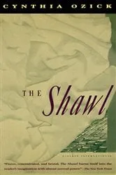 Book cover of The Shawl by Cynthia Ozick