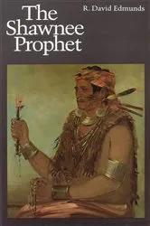Book cover of The Shawnee Prophet by R. David Edmunds