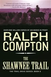 Book cover of The Shawnee Trail by Ralph Compton
