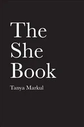 Book cover of The She Book by Tanya Markul