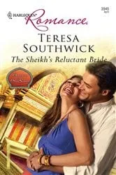 Book cover of The Sheikh's Reluctant Bride by Teresa Southwick