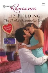 Book cover of The Sheikh's Unsuitable Bride by Liz Fielding