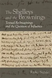 Book cover of The Shelleys and the Brownings by Rieko Suzuki