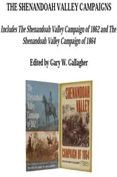 Book cover of The Shenandoah Valley Campaigns, Omnibus E-book by Gary W. Gallagher