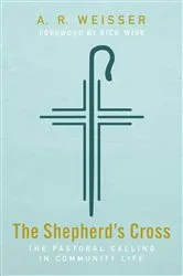 Book cover of The Shepherd’s Cross by A. R. Weisser