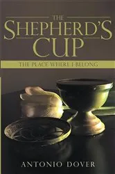 Book cover of The Shepherd's Cup by Antonio Dover