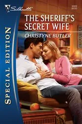 Book cover of The Sheriff's Secret Wife by Christyne Butler