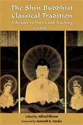 Book cover of The Shin Buddhist Classical Tradition by Unknown