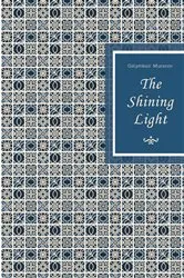Book cover of The Shining Light by Galymkair Mutanov