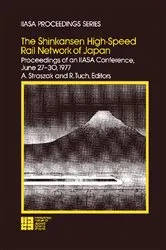 Book cover of The Shinkansen High-Speed Rail Network of Japan by A. Straszak