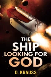 Book cover of The Ship Looking for God (2nd ed.) by D. Krauss
