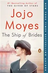 Book cover of The Ship of Brides by Jojo Moyes
