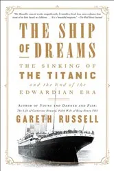 Book cover of The Ship of Dreams by Gareth Russell