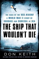 Book cover of The Ship That Wouldn't Die by Don Keith