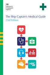 Book cover of The Ships Captain's Medical Guide 23rd Edition by Dr. Spike Briggs