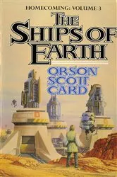 Book cover of The Ships of Earth by Orson Scott Card