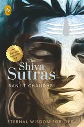 Book cover of The Shiva Sutras by Ranjit Chaudhri
