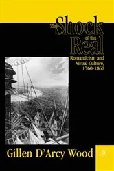 Book cover of The Shock of the Real by G. Wood