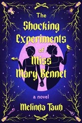Book cover of The Shocking Experiments of Miss Mary Bennet by Melinda Taub
