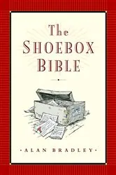 Book cover of The Shoebox Bible by Alan Bradley