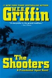Book cover of The Shooters by W.E.B. Griffin