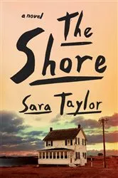 Book cover of The Shore by Sara Taylor