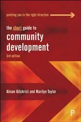 Book cover of The Short Guide to Community Development (3rd ed.) by Alison Gilchrist