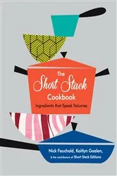 Book cover of The Short Stack Cookbook by Nick Fauchald