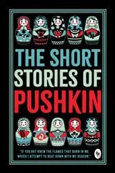 Book cover of The Short Stories of Pushkin by Alexander Pushkin