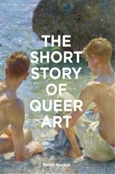 Book cover of The Short Story of Queer Art by Dawn Hoskin