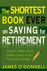 Book cover of The Shortest Book Ever on Saving for Retirement by Unknown