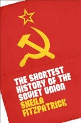 Book cover of The Shortest History of the Soviet Union by Sheila Fitzpatrick