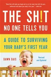 Book cover of The Sh!t No One Tells You by Dawn Dais