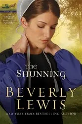 Book cover of The Shunning (Heritage of Lancaster County Book #1) by Unknown