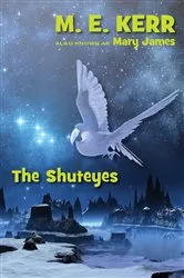 Book cover of The Shuteyes by M. E. Kerr
