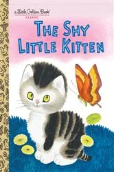 Book cover of The Shy Little Kitten by Cathleen Schurr