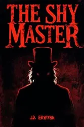 Book cover of The Shy Master by J.D. Erwynn