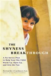 Book cover of The Shyness Breakthrough by Bernardo Carducci