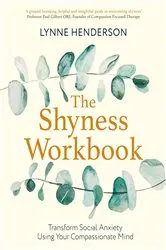 Book cover of The Shyness Workbook by Lynne Henderson