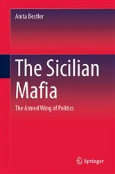 Book cover of The Sicilian Mafia by Anita Bestler
